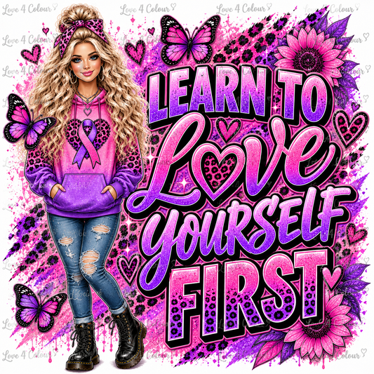 Learn To Love Yourself First – Pink & Purple PNG Digital Download