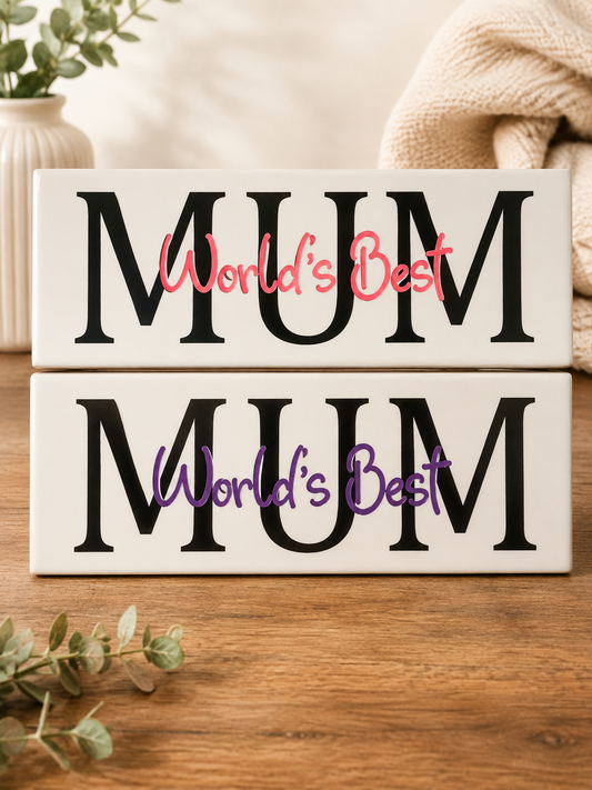 World's Best Mum name tile with stand