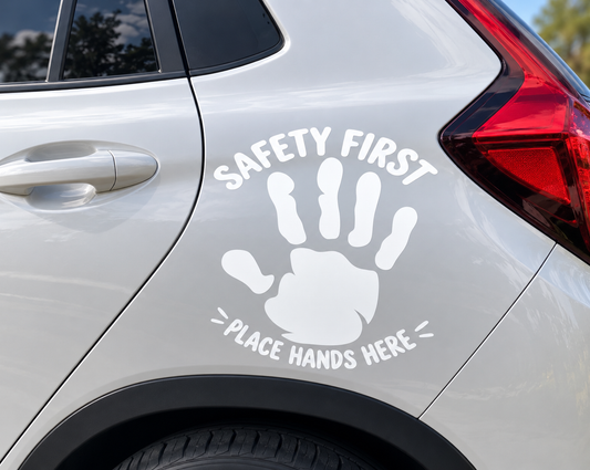 Safety First – Place Hands Here Car Safety Decal
