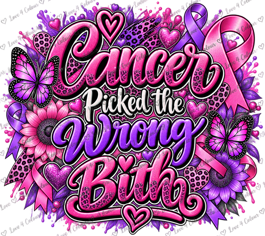 Cancer Picked the Wrong Bitch PNG – Cancer Fighter Digital Design for Cricut & Sublimation