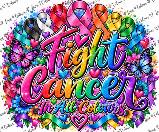 Fight Cancer In All Colours PNG – Cancer Awareness Digital Design for Cricut & Sublimation