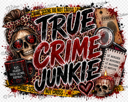 True Crime Junkie PNG – True Crime Fan Digital Design for Cricut & Sublimation